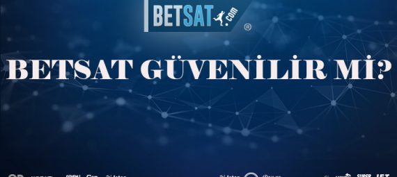 betsat-guvenilir-mi